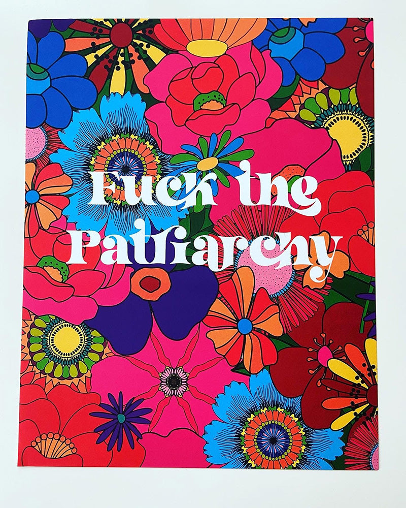 Fuck the Patriarchy Print